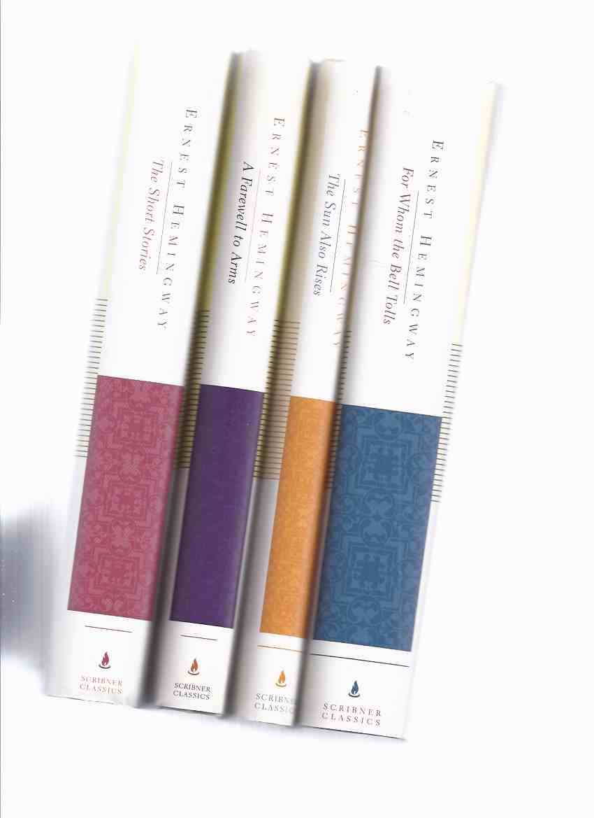 Image for FOUR VOLUMES: The Sun Also Rises; A Farewell to Arms; For Whom the Bell Tolls; The Complete Short Stories of Ernest Hemingway The First Forty-Nine (stories Inc Short Happy Life of Francis Macomber; Snows of Kilimanjaro; etc)