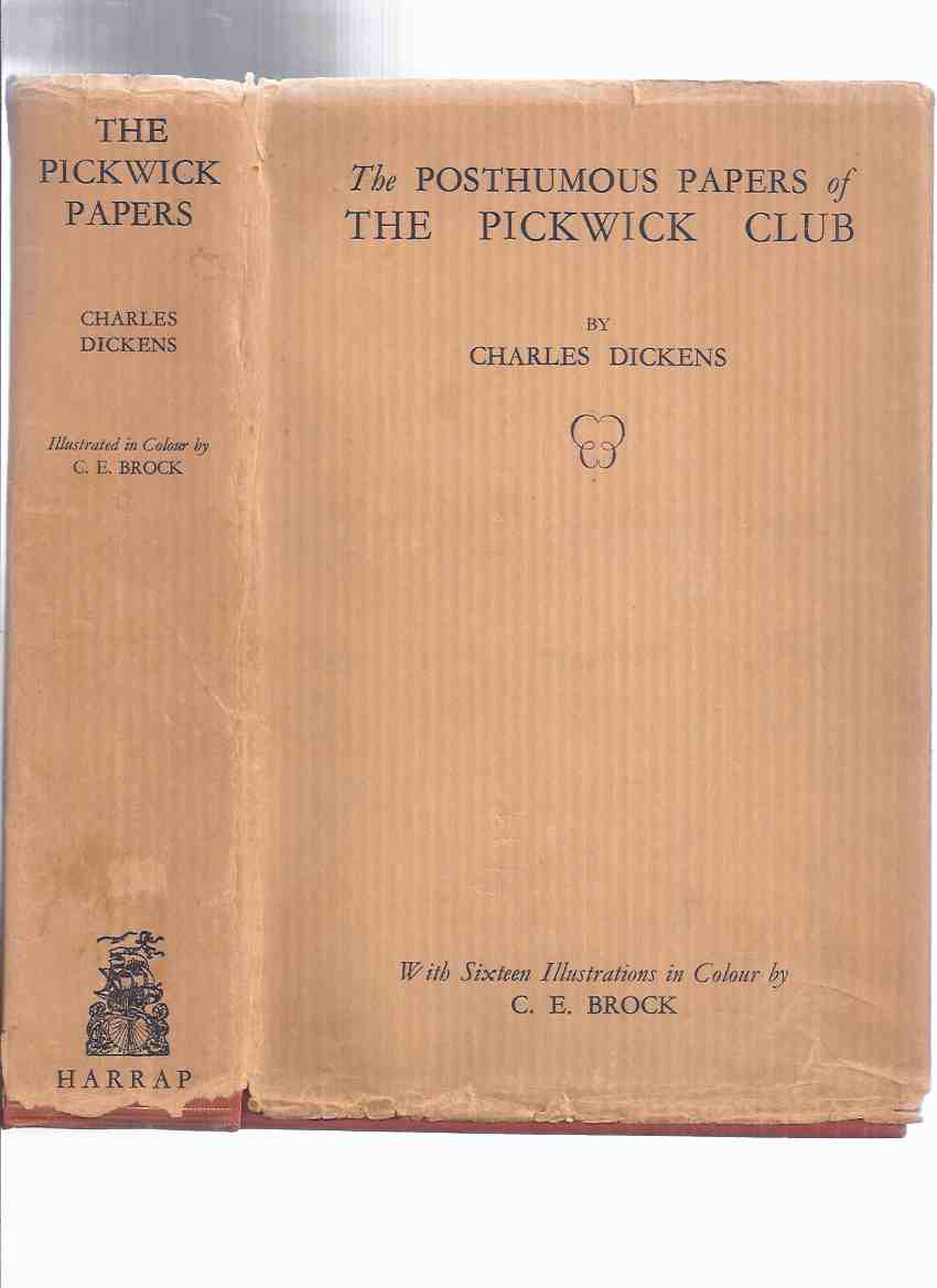 The Posthumous Papers Of The Pickwick Club: By Charles Dickens - Illustrated