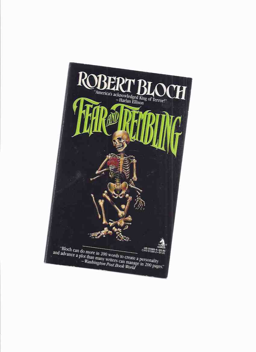 Image for Fear and Trembling -by Robert Bloch (inc. Yougoslaves; Most Unusual Murder; Brood of Bubastis; Groovyland; Chaney Legacy; Floral Tribute; Reaper; Shrink & Mink; Killing in Market; New Season; ETFF; Freak Show; Horror Scope )