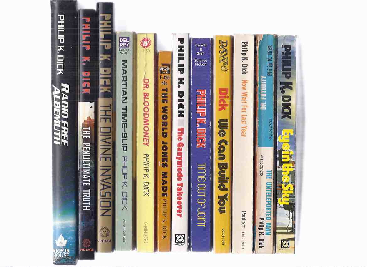 Image for 12 VOLUMES: Radio Free Albemuth; Penultimate Truth; Divine Invasion; Martian Time-Slip; Dr Bloodmoney; Ganymede Takeover; Time Out of Joint; World Jones Made; We Can Build You; Eye in Sky; Now Wait for Last Year; Dr Futurity; Unteleported Man