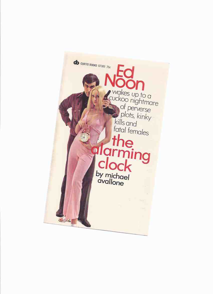 Image for The Alarming Clock ---an Ed Noon Mystery -by Michael Avallone