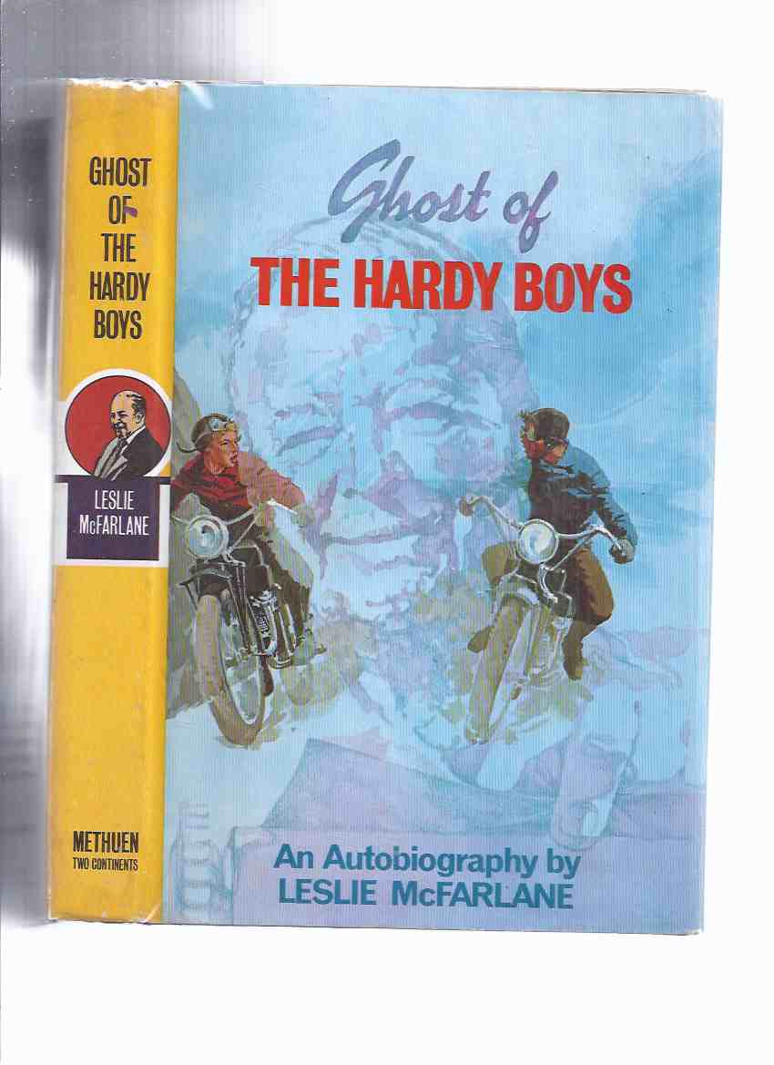 Image for Ghost of the Hardy Boys: An Autobiography ---by Leslie McFarlane