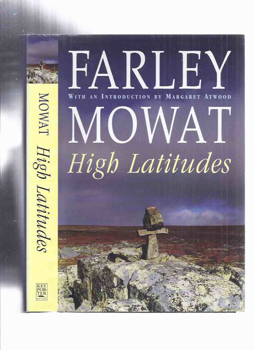 Image for High Latitudes: A Northern Journey -by Farley Mowat -a Signed Copy