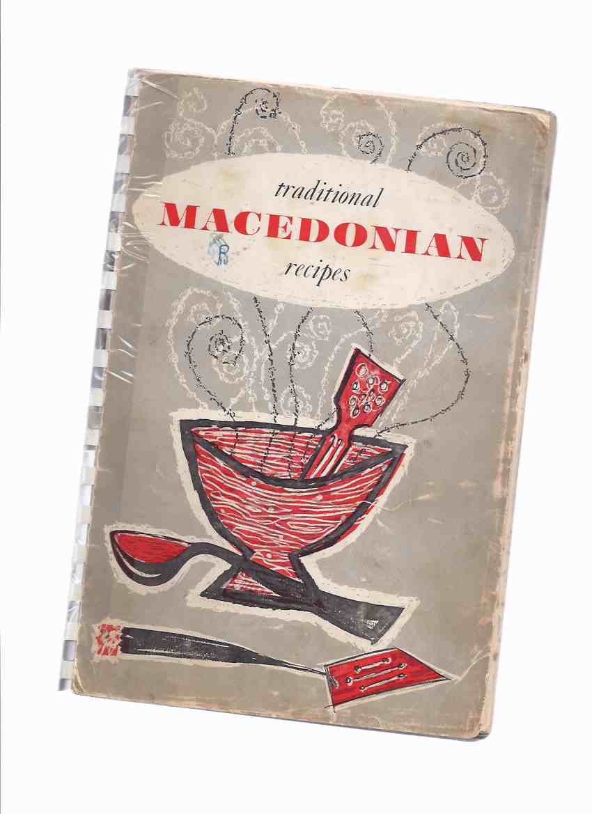 Image for Traditional Macedonian Recipes /Ladies Section of MPO Victory at St George's Macedono-Bulgarian Eastern Orthodox Church Toronto Ontario ( Cookbook / Cook Book / Cooking )( Macedonia )