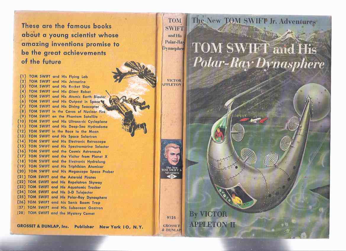 Image for The New Tom Swift Junior Adventures, Book No. 25: Tom Swift and His Polar-Ray Dynasphere ( Volume Twenty-Five )