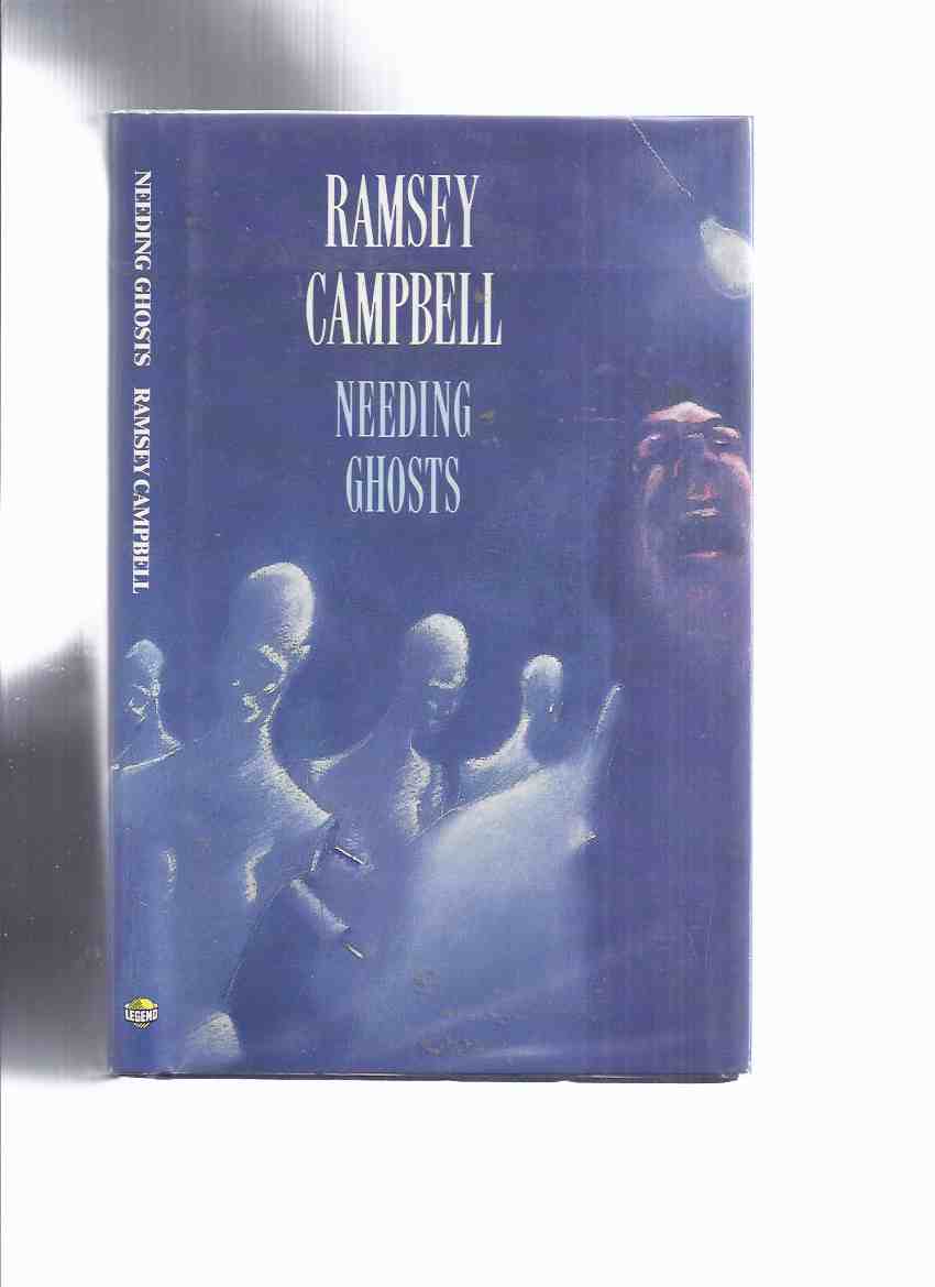 Image for Needing Ghosts -by Ramsey Campbell --a signed Copy