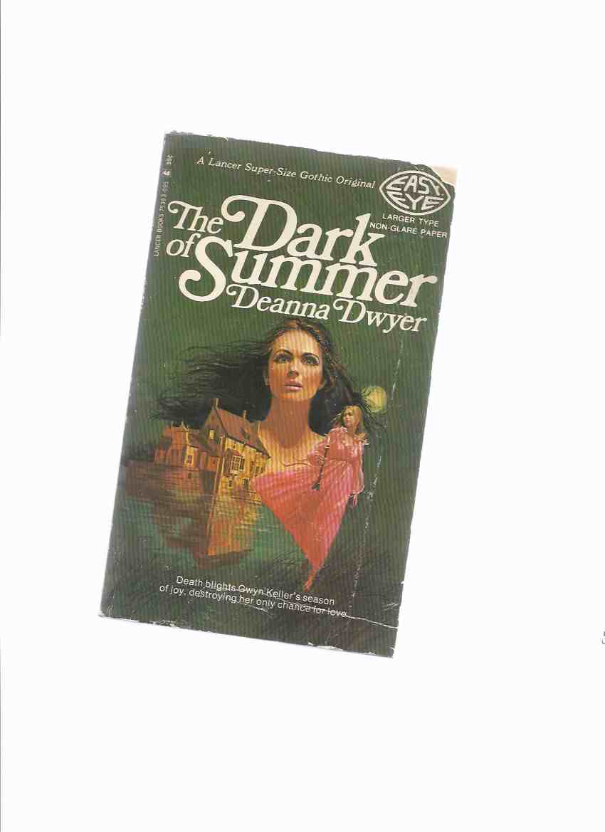 Image for The Dark of Summer -by Deanna Dwyer ( Dean R Koontz -tipped-in signature )