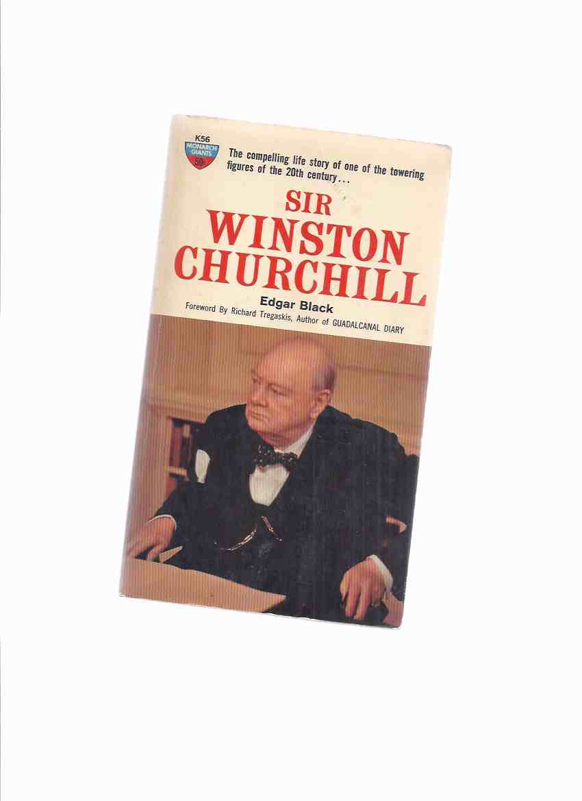 Image for Sir Winston Churchill -The Compelling life Story of One of the Towering Figures of the 20th Century ( Signed By Robert Silverberg )