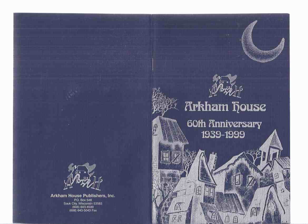 Image for ARKHAM HOUSE Ephemera: Arkham House 60th Anniversary 1939 - 1999 ( Stock List / Catalog / Catalogue )