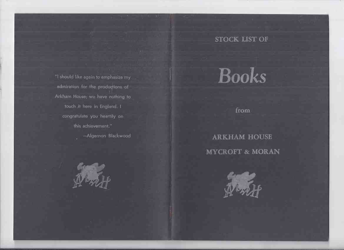 Image for ( MAYS # 53 / HERRON # 90 ---with (letter titled) To OUR PATRONS -MAYS # 54, HERRON # 91 ) --with original mailing envelope: ARKHAM HOUSE Ephemera: Stock List of Books from Arkham House Mycroft & Moran ( Stock List / Catalog / Catalogue )