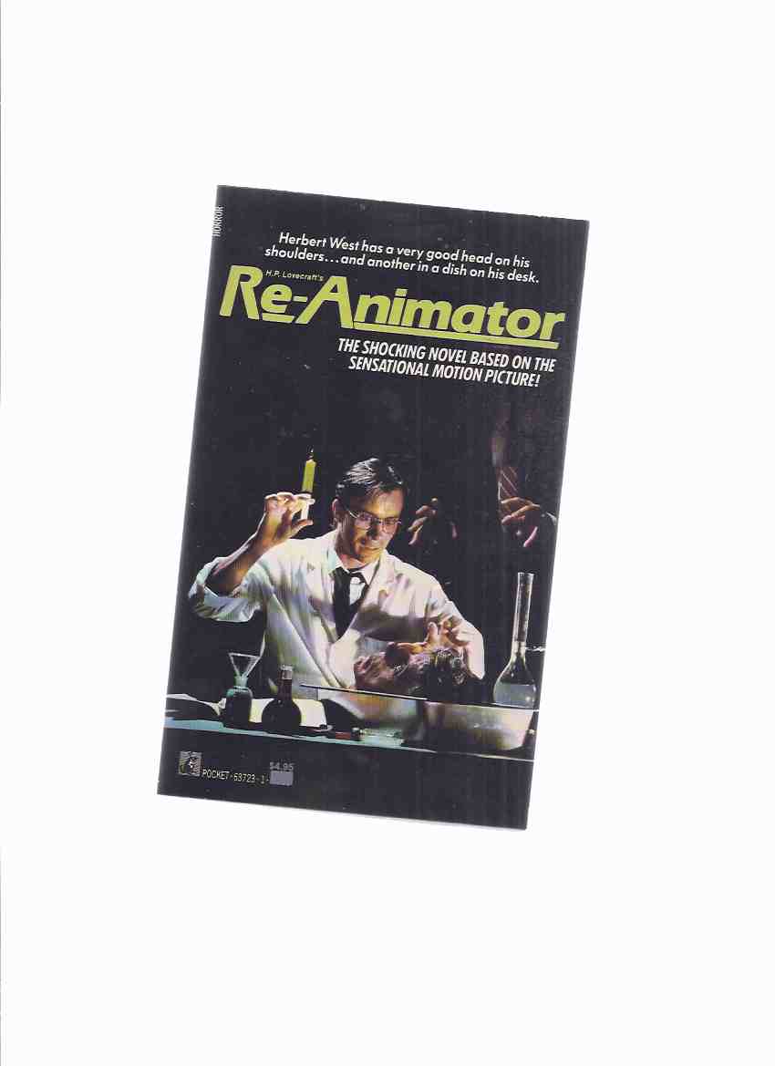 Image for H P LOVECRAFT's Re-Animator --- Movie Tie-In Edition Based on Herbert West Reanimator, By H P Lovecraft