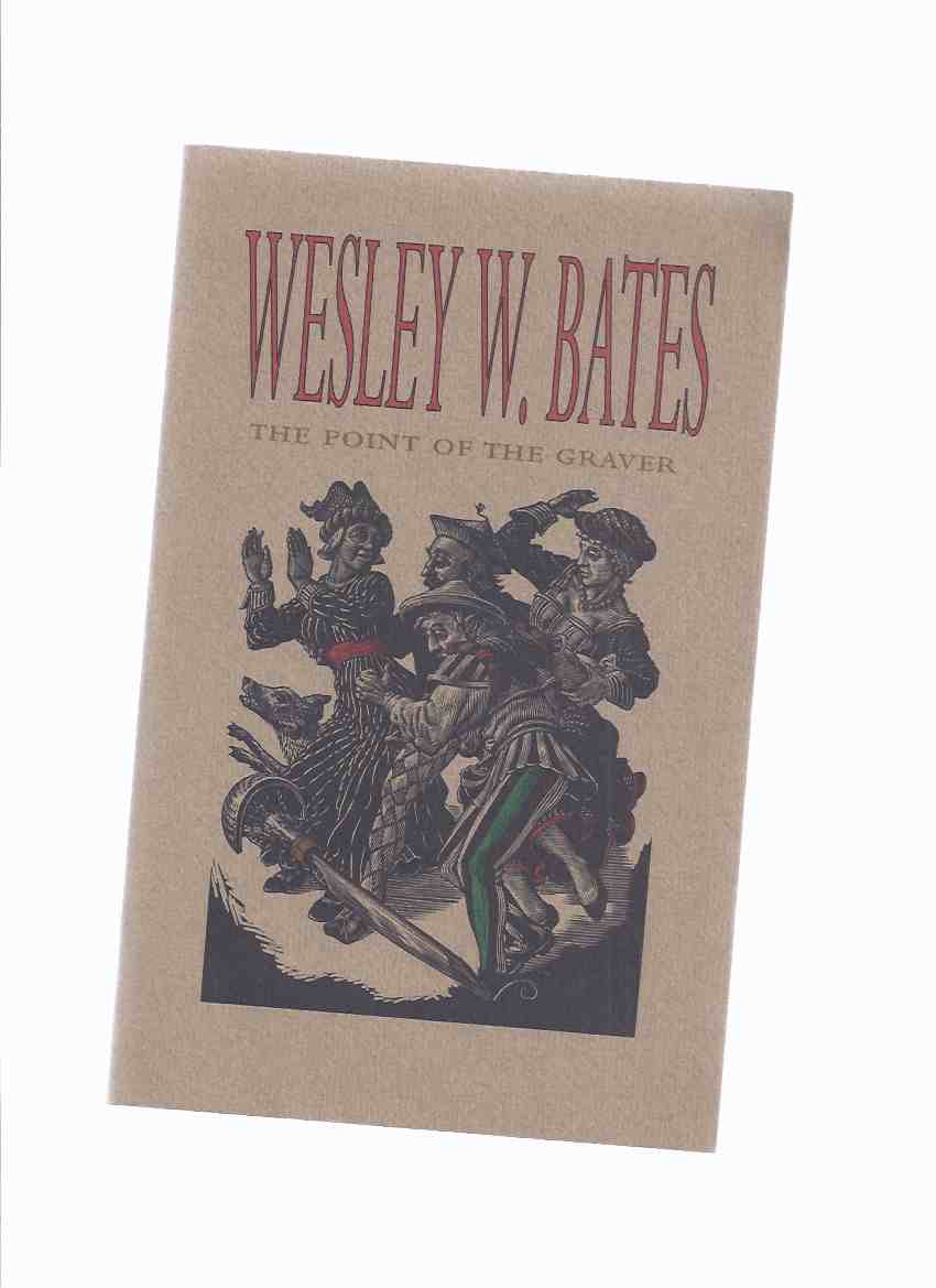 Image for The Point of the Graver -by Wes ( Wesley / W ) Bates