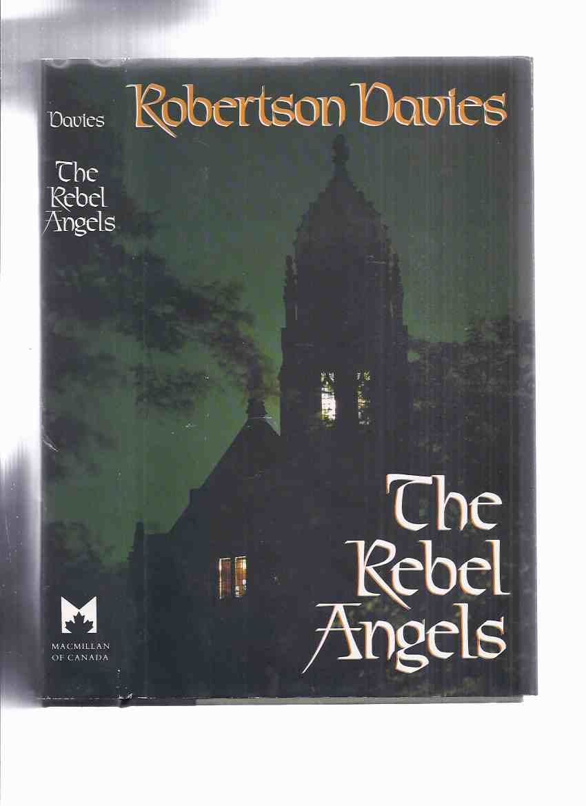 Image for The Rebel Angels ---Book 1 of the Cornish Trilogy --by Robertson Davies --a signed Copy