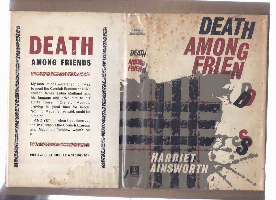 Image for Death Among Friends ---by Elizabeth Cadell / Harriet Ainsworth