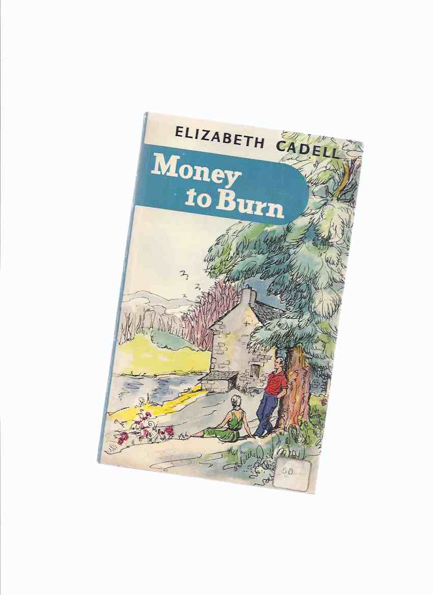 Image for Money to Burn ---by Elizabeth Cadell