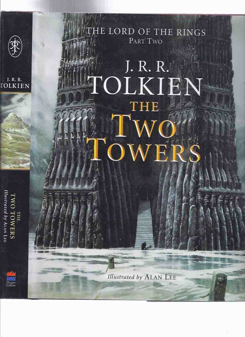 The Two Towers Part Two of the Lord of the Rings by J R R Tolkien ( Illustrations