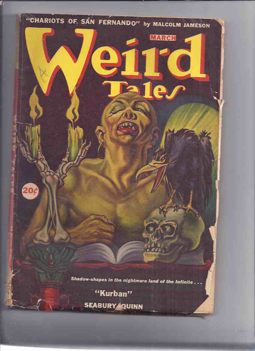 Image for Canadian issue Weird Tales Pulp ( Magazine ) March 1946 Volume 38 ( xxxviii ) # 4 ( Kurban; Chariots of San Fernando; Sin's Doorway; Bat is My Brother; Seed; Mr Bauer and the Atoms; Recapture; Satan's Photograph; Pikeman; etc) ( Canada )