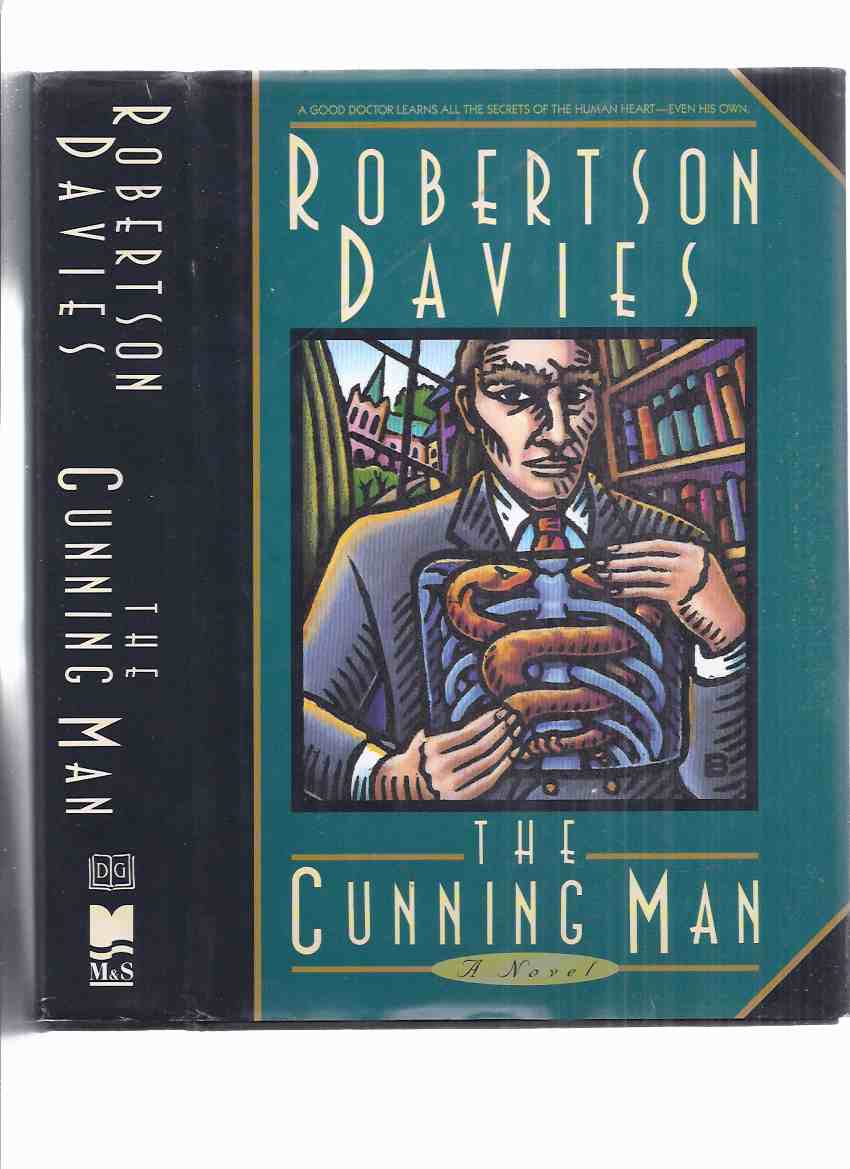 Image for The Cunning Man -by Robertson Davies -- Signed ( story follows --- Murther and Walking Spirits )
