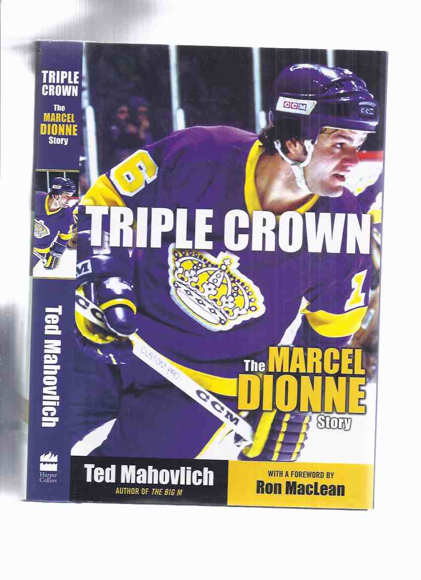 Image for Triple Crown:  The Marcel Dionne Story ---signed by Marcel Dionne ( NHL / National Hockey League / Los Angeles Kings / Detroit Red Wings )