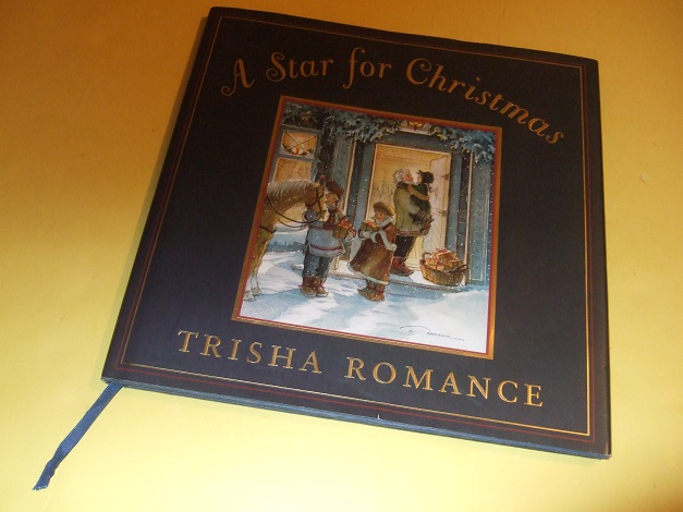 Image for A Star for Christmas ---by Trisha Romance   ( Illustrator and Story )