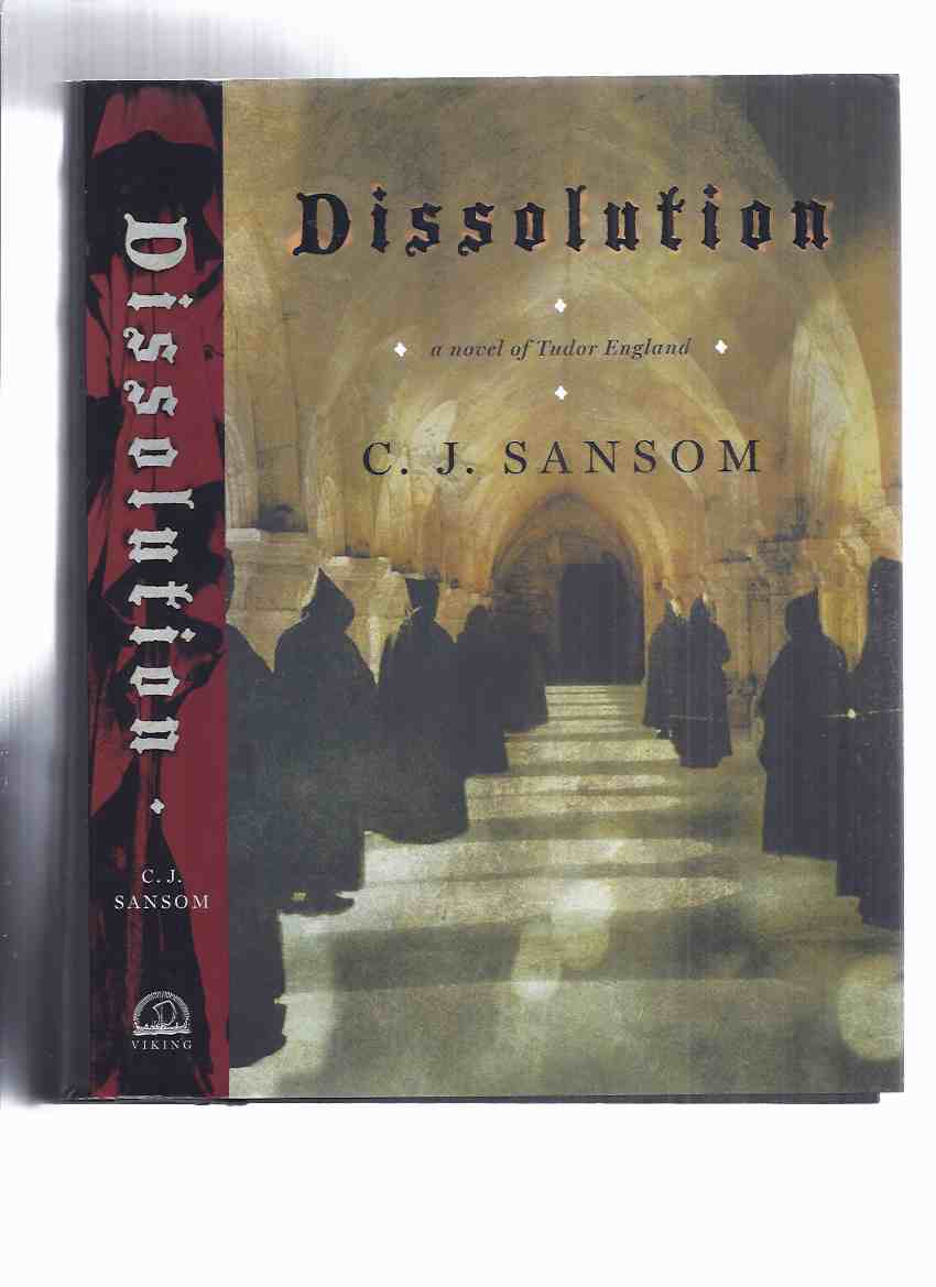 Image for Dissolution -by C J Sansom ---the FIRST Matthew Shardlake Novel -by C J Sansom ( Winner of the Ellis Peters Historical Dagger Award )
