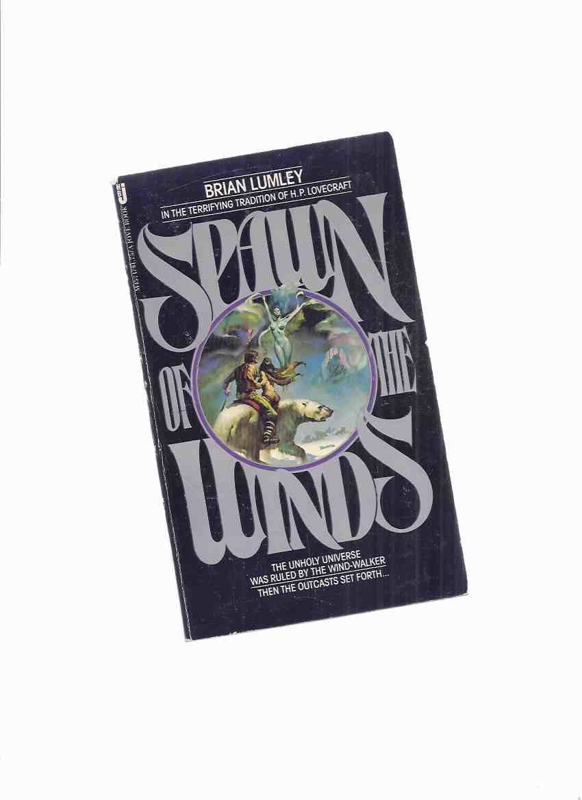 Image for Spawn of the Winds ---by Brian Lumley -a Signed Copy ( A CHTHULHU Mythos Story )