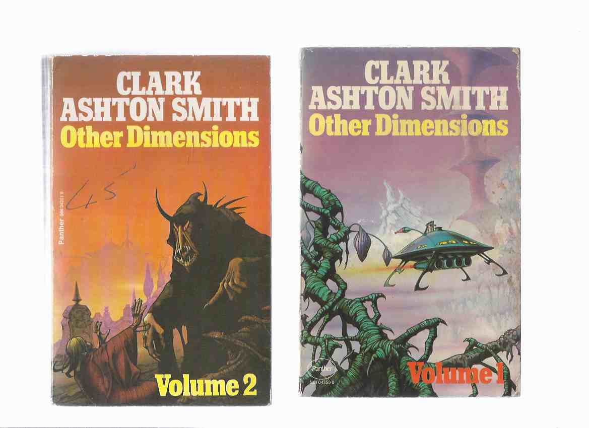 Image for TWO BOOKS:  Other Dimensions, Volume 1 & 2 by Clark Ashton Smith (inc. Invisible City; Necromantic Tale; Venus of Azombeii; Resurrection of the Rattlesnake; Tale of Sir John Maundeville; Ghoul, etc) ( i & ii / one & two )