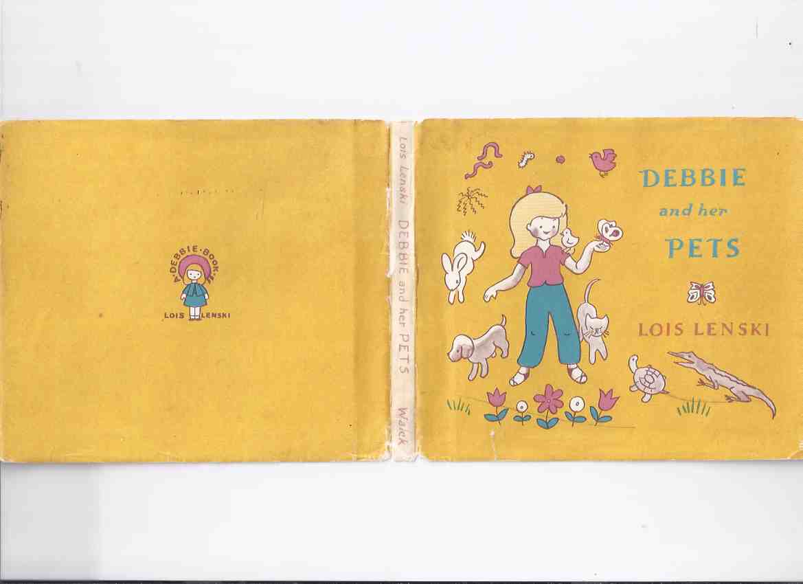 Image for Debbie and Her Pets -by Lois Lenski (The Final DEBBIE BOOK )
