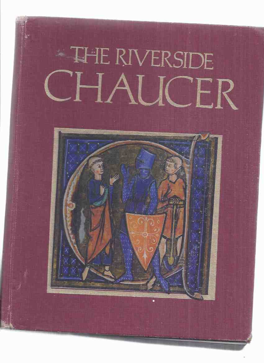 Image for The Riverside Chaucer, 3rd Edition ( Based on The Works of Geoffrey Chaucer, Edited By F N Robinson )(includes:  Canterbury tales; Book of Duchess; House of Fame; Anelida and Arcite; Parliament of Fowls; Boece; Troilus and Criseyde; Legend of Good Women )