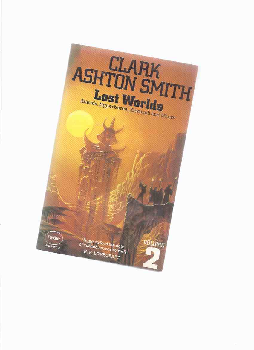 Image for Lost Worlds, Volume 2:  Atlantis, Hyperborea, Xiccarph & Others  ( book Two )(inc.  Last Incantation; Flower Women; Coming of the White Worm, etc)