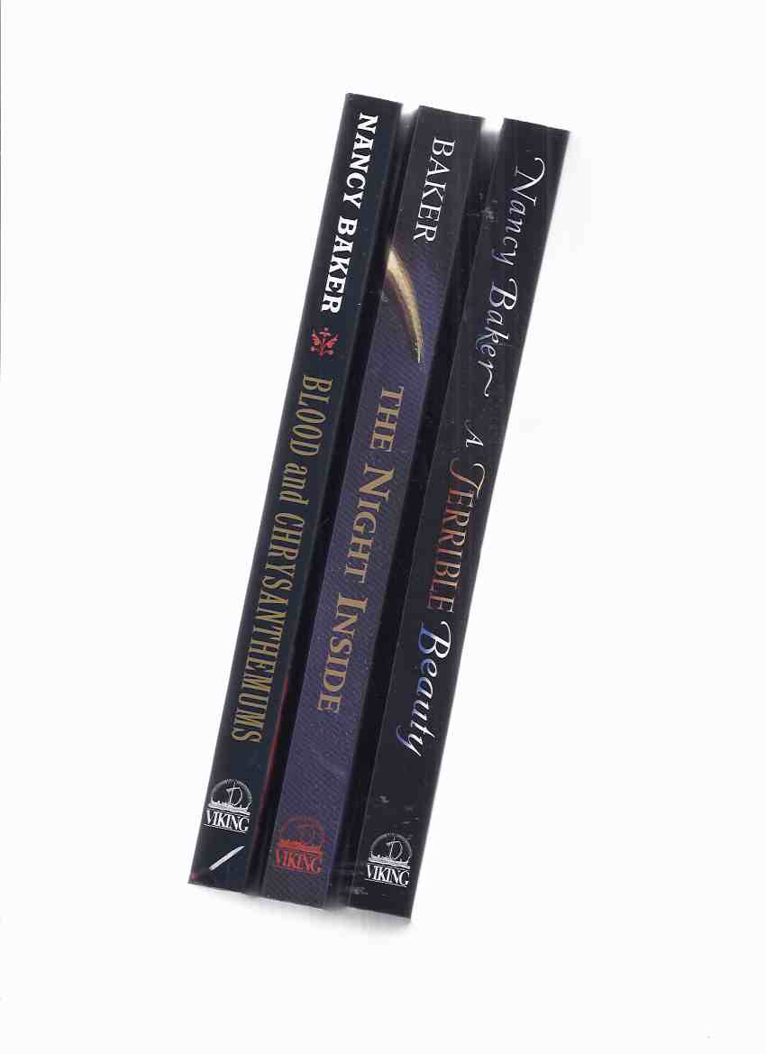 Image for The Night Inside ---with Blood and Chrysanthemums ----with A Terrible Beauty ---book 1, 2, 3 ---3 Volumes of the Vampire Trilogy   ---all Signed By Nancy Baker