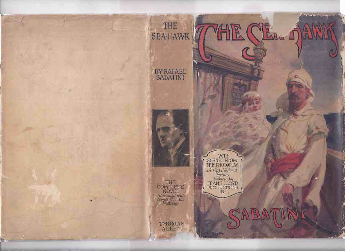 Image for The Sea-Hawk -by Rafael Sabatini -with Scenes from the Photoplay ( Movie Tie-In Edition for the 1924 Film Starring Milton Sills )