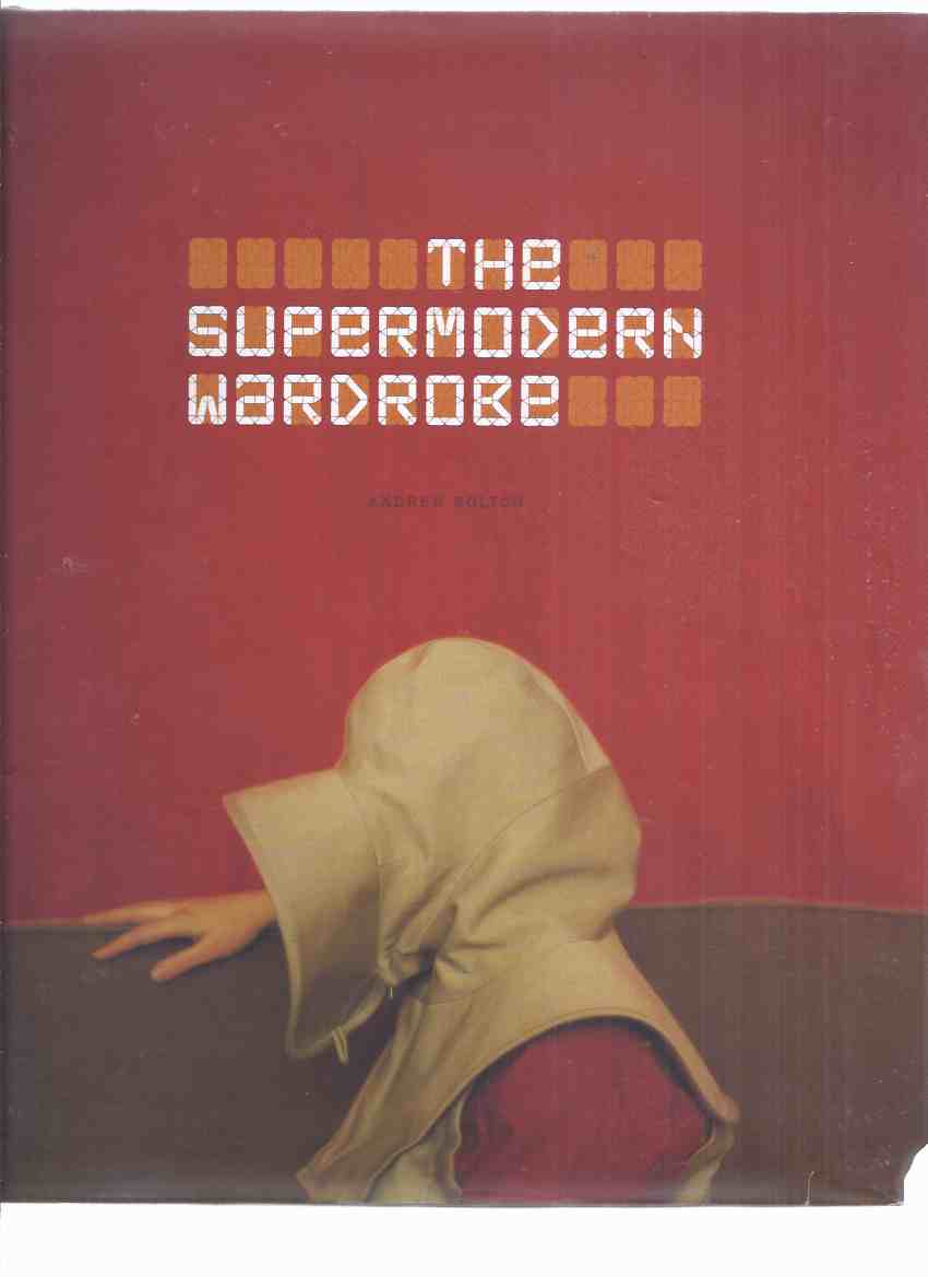Image for The Supermodern Wardrobe / V&A Museum ( Functionality; Modular Systems; Mobility; Shelter; Urban Camouflage; Couture; Supermodernity in Detail; Interview with Lucy Orta )( Fashion / Dress / Clothing )