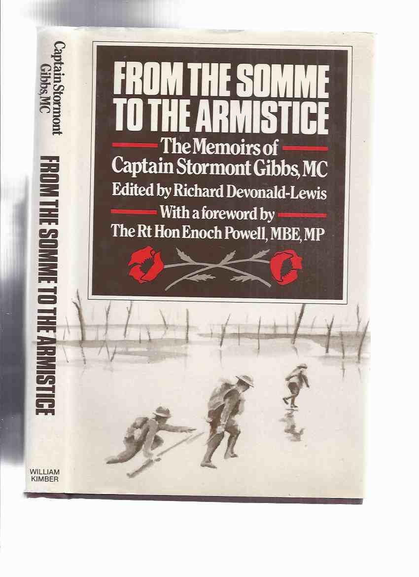 Image for From the Somme to the Armistice:  The Memoirs of Captain Stormont Gibbs, MC ( WWI battles / World War I / Soldier Diayr - 4th Suffolk y )