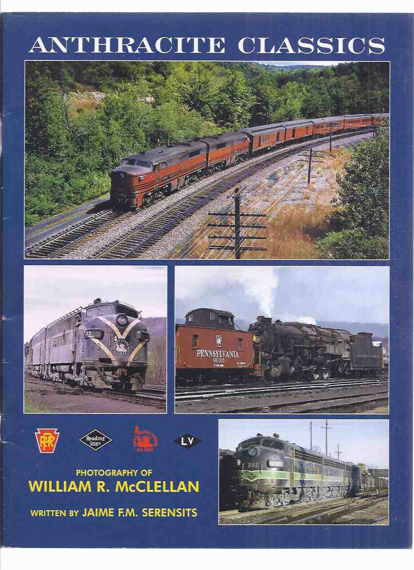 Image for Anthracite Classics  ( Coal Trains / Rail / Railroads )