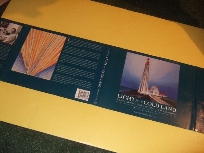 Image for Light for a Cold Land: Lawren Harris's Work and Life -An Interpretation -by Peter Larisey ( Group of Seven related / Canadian Art - Artist )( Lawren Harris )