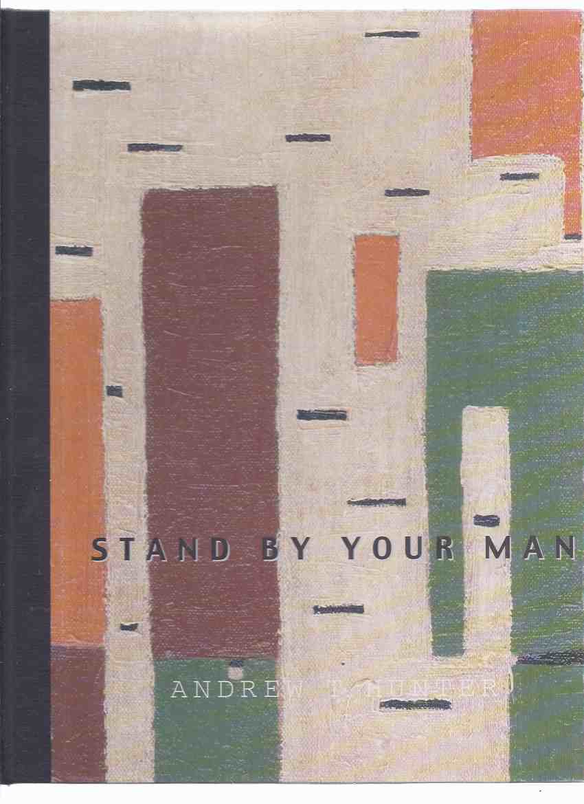 Image for Stand By Your Man:  Annie Crawford Hurn - My Life with Tom Thomson -by Andrew T Hunter / The Edmonton Art Gallery and Art Gallery of Hamilton