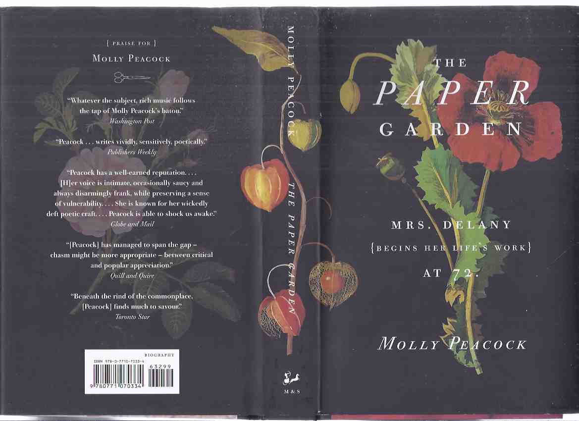 Image for The Paper Garden:  Mrs Delany ( Begins Her Life's Work ) at 72 ---by Molly Peacock -a Signed Copy  ( Mary Delany ) ( Tole Flowers )
