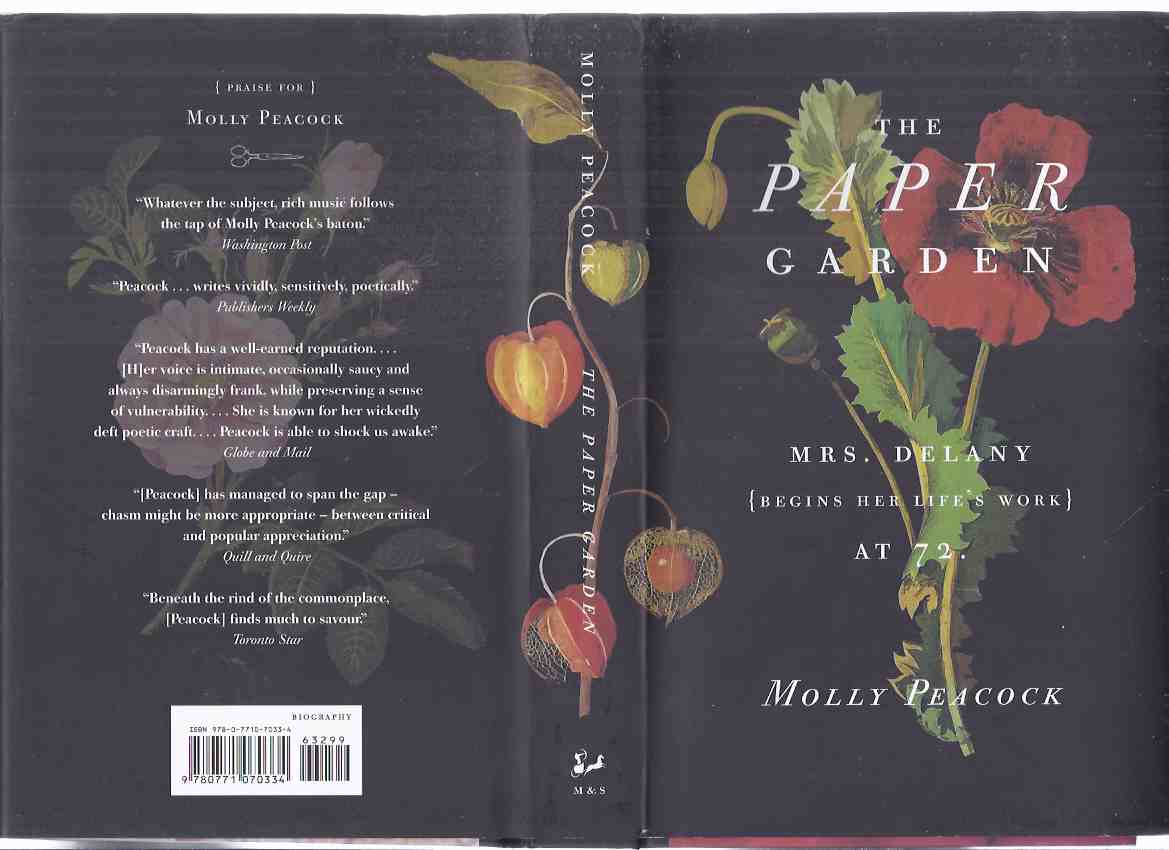 Image for The Paper Garden:  Mrs Delany ( Begins Her Life's Work ) at 72 ---by Molly Peacock -a Signed Copy  ( Mary Delany ) ( Tole Flowers )