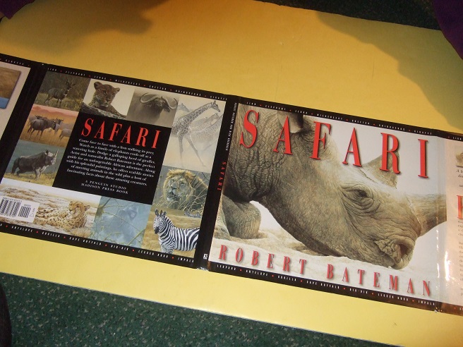 Image for Safari: Robert Bateman -a Signed Copy ( Lion, Elephant, Zebra, Wildebeest, Cheetah, Rhinoceros, Giraffe, Leopard, Antelope, Gorilla, Cape Buffalo, Dik-Dik, Lesser Kudu, Impala )( Art / Artist / Africa / African Animals )
