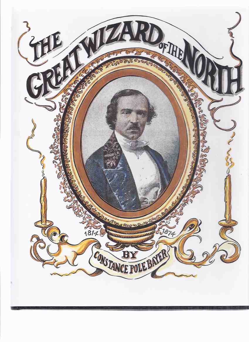 Image for The Great Wizard of the North ( " Professor " John Henry Anderson 1814-1874 )( Stage Magician / Magic )