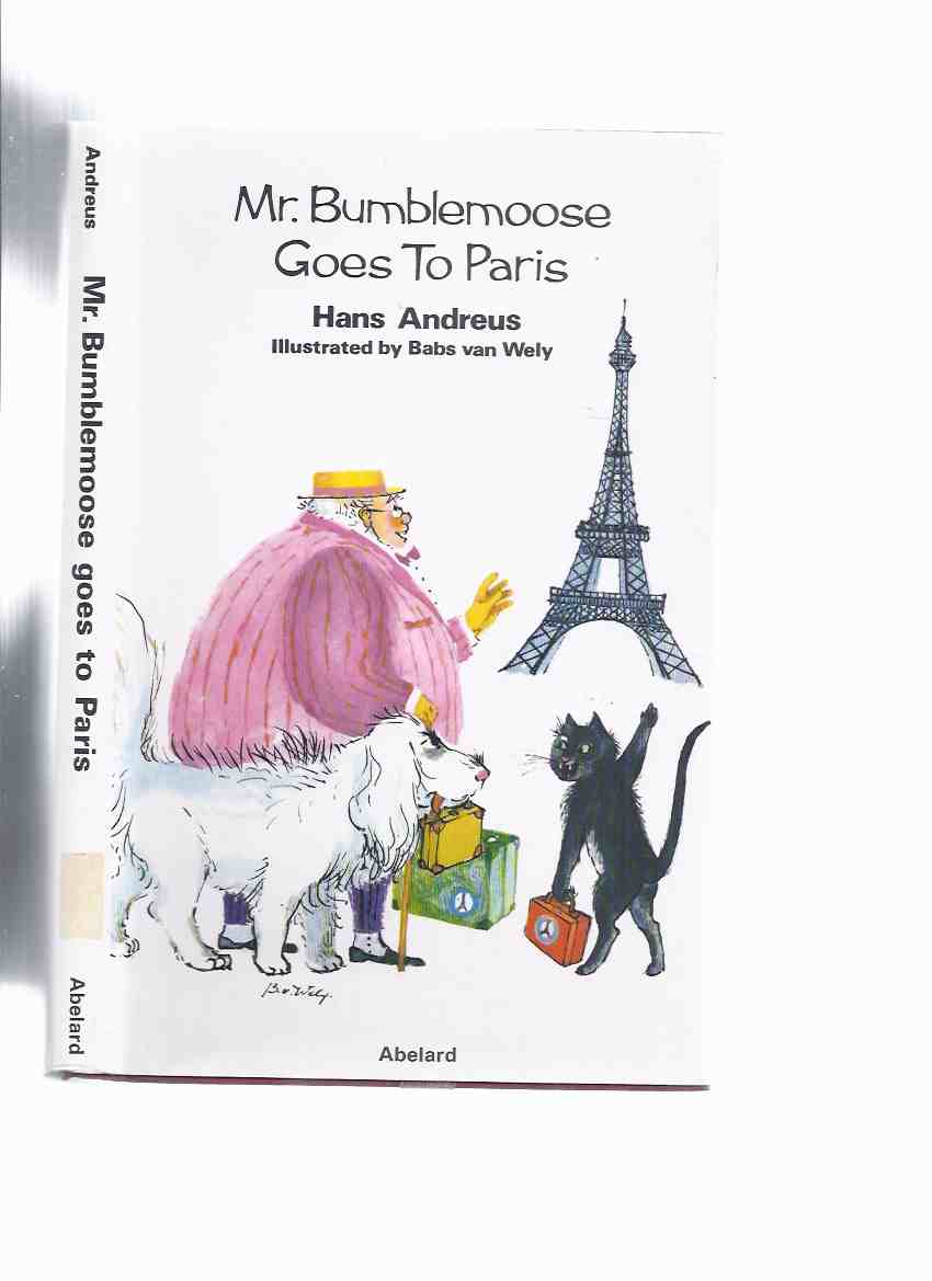 Image for Mr Bumblemoose Goes to Paris -by Hans Andreus ( Meester Pompelmoes )
