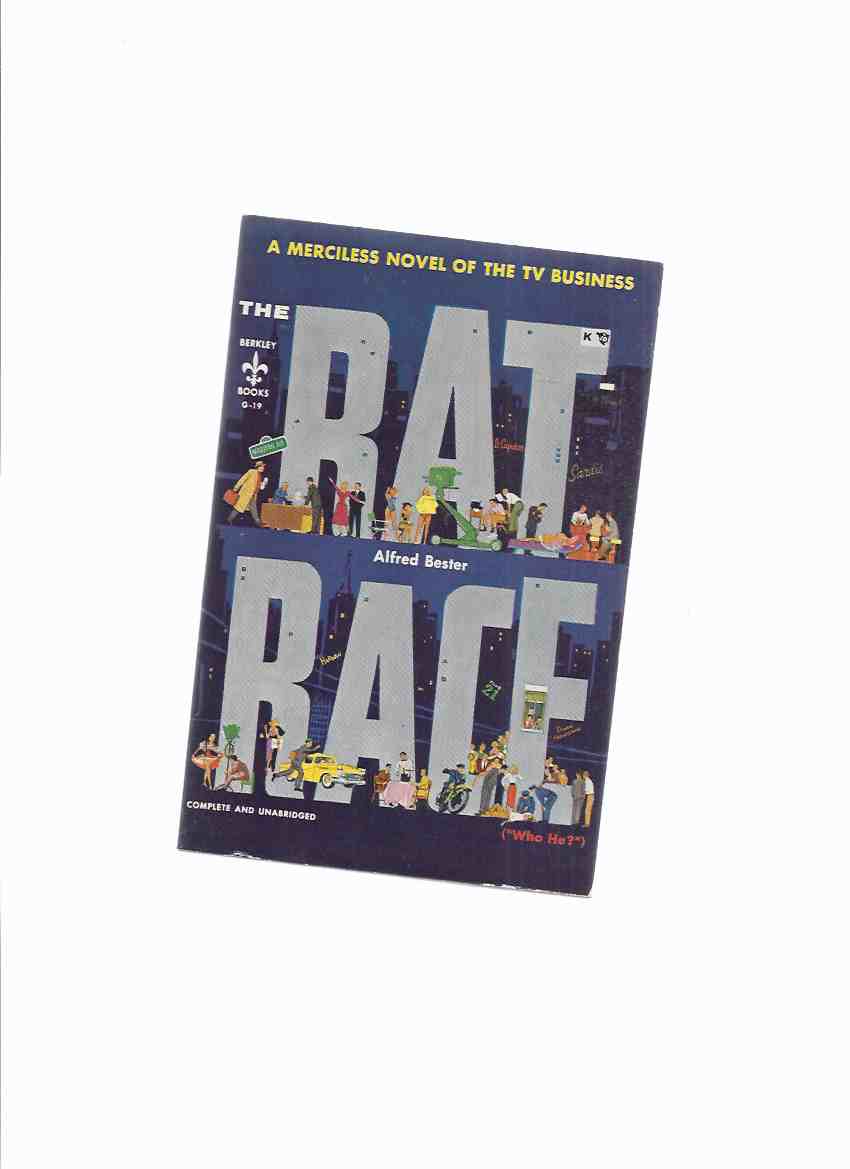 Image for Rat Race -A merciless novel of the TV business -by Alfred Bester  (aka Who He? )