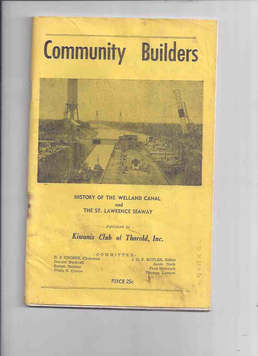 Image for History of the Welland Canal and the St lawrence Seaway: Published By Kiwanis Club of Thorold Inc. Community Builders