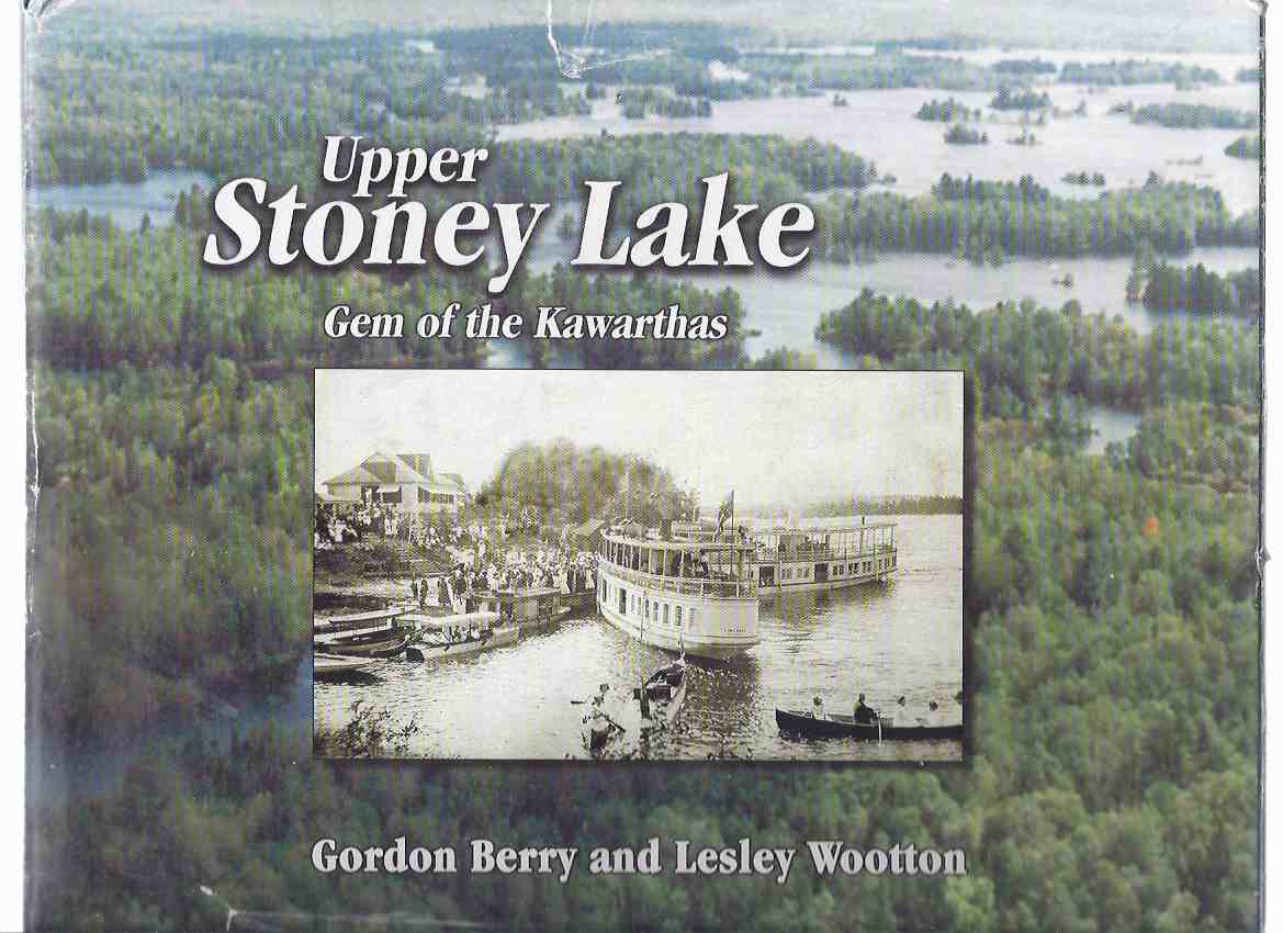 Image for Upper Stoney Lake: Gem of the Kawarthas ( Ontario Local History / Cottages / Vacation Area / Burleigh and Dummer Township )( Stony )