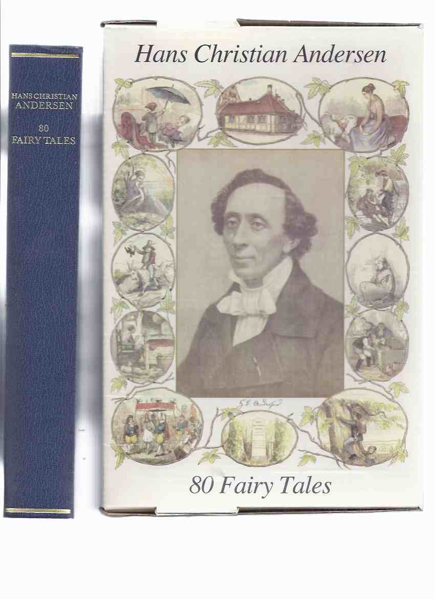 Image for Hardcover in SLIPCASE:  80 Fairy Tales: Hans Christian Andersen, Published in Co-Operation with HCA House, Odense -Illustrated By Vilhelm Pedersen and Lorenz Frolich Reproduced from the Original Drawings in The Andersen Museum at Odense ( Eighty )