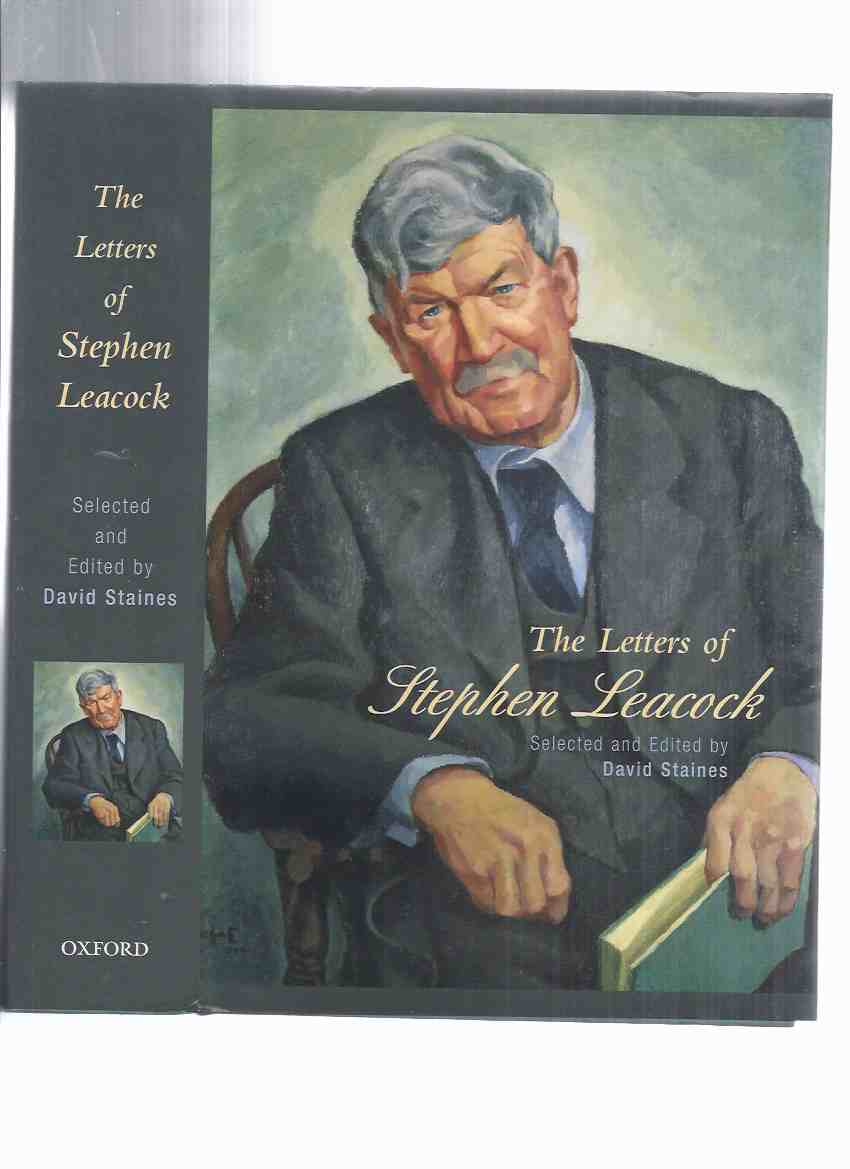 Image for The Letters of Stephen Leacock (inc. Early Years; Cecil Rhodes Trust Tour, 1907-1908; Humorist; Towards Retirement; Discovery of the Canadian West; End of the War, etc)( Memoir By Agnes Leacock )