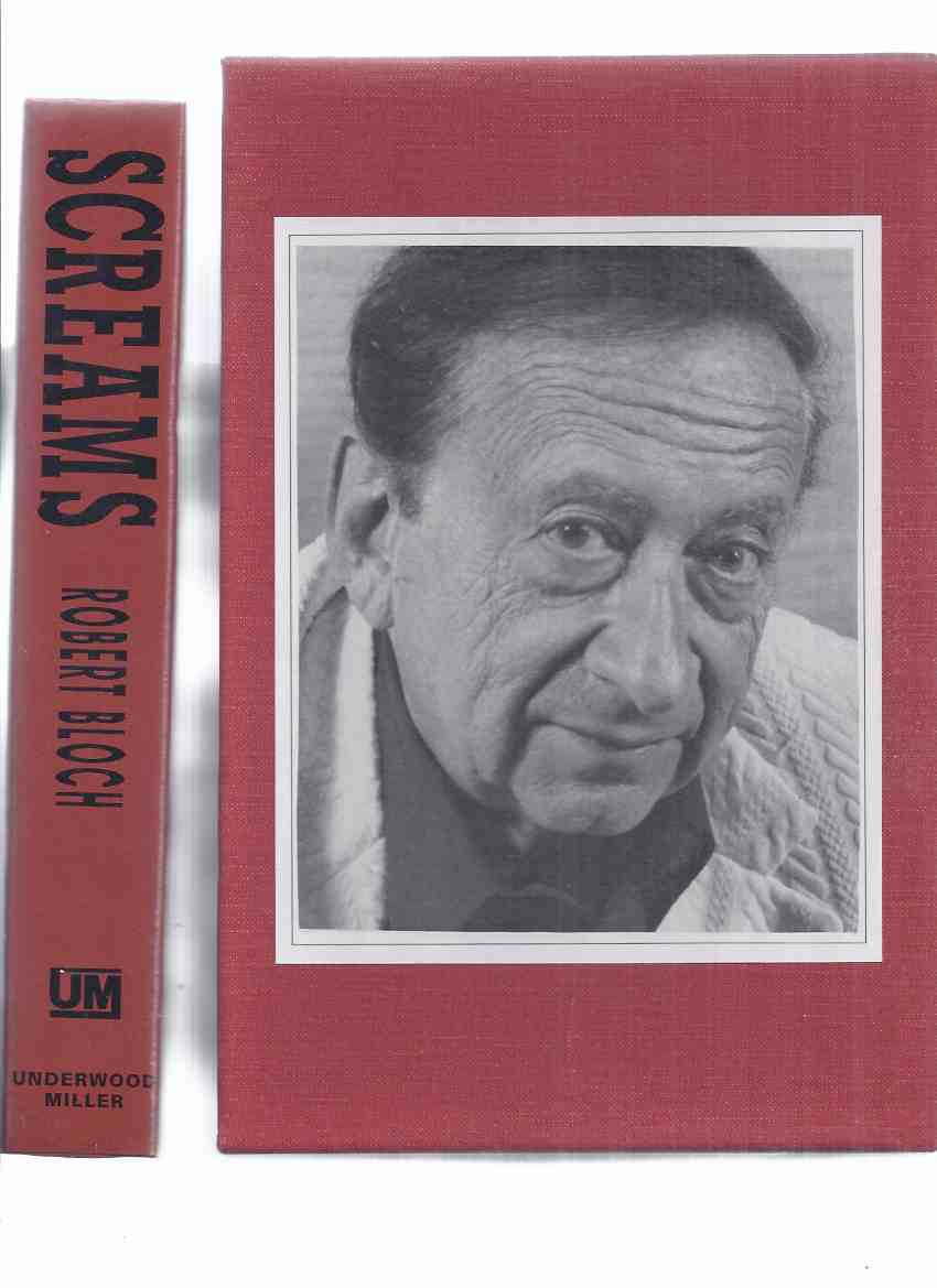 Image for Screams:  Three Novels ---an Omnibus Containing  The Will to Kill ---with Firebug ---with The Star Stalker ---by Robert Bloch ---a Signed, Limited Edition in a Slipcase