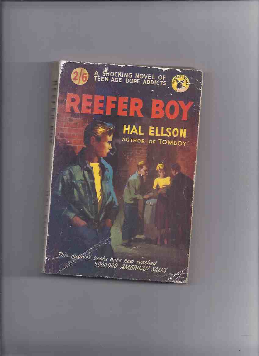 Image for Reefer Boy -----a Shocking Novel of Teen-Age Dope Addicts ---by Hal Ellson  (released in the USA as:  The GOLDEN SPIKE )