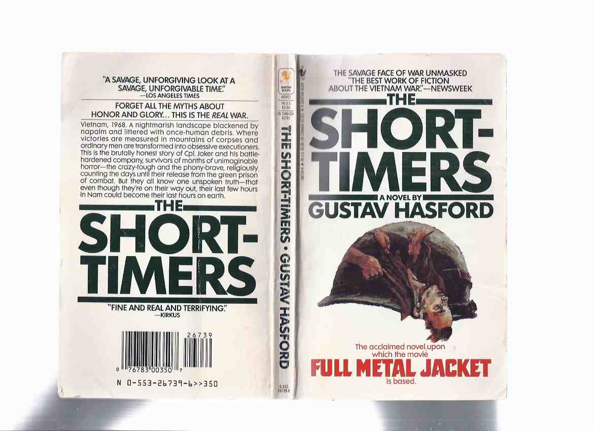 Image for The Short-Timers --by Gustav Hasford  ( basis for the movie FULL METAL JACKET )( Shorttimers )